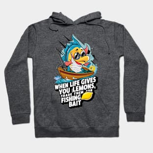 Lively Fisherman: Lemons for Bait, Laughs for Days Hoodie